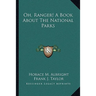 Oh, Ranger! A Book About The National Parks