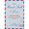 With a Heart Full of Love: Clara Taylor's Letters from Russia 1917-1919 Volume 2