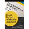 Don't Forget about the Adjuncts!