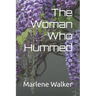 The Woman Who Hummed