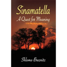 Sinamatella - A Quest for Meaning