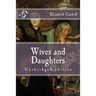 Wives and Daughters: Unabridged edition