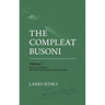 The Compleat Busoni, Volume 1