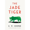 The Jade Tiger