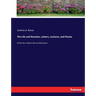 The Life and Remains, Letters, Lectures, and Poems: Of the Rev. Robert Murray McCheyne