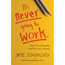 It's Never Going to Work: A Tale of Art and Nonprofits in the Minneapolis Community