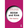 Bdsm and Kink: The Basics
