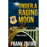 Under a Raging Moon