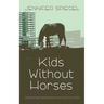 Kids Without Horses