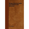 Design Data for Radio Transmitters and Receivers