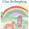I Can Do Everything