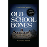 Old School Bones