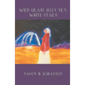 Wild Grape Jelly Sky, White Stars