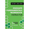 Onshape Fundamentals for Instructors: Comprehensive Exercises, Best Practices, and Real-World Projects to Teach CAD with Onshape