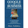 Google My Business: From Dodging Creditors to Making Bigger Bank Deposits