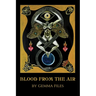 Blood from the Air