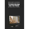 Terrorism and the Press: An Uneasy Relationship