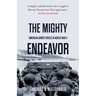 The Mighty Endeavor: American Armed Forces in the European Theater in World War II