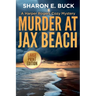 Murder at Jax Beach - LARGE PRINT
