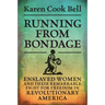 Running from Bondage