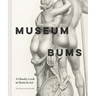 Museum Bums: A Cheeky Look at Butts in Art