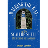 Walking the Way of the Scallop Shell: The Camino de Santiago