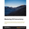 Mastering C# Concurrency