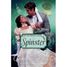 Lady Wynwood's Spies, Volume 7: Spinster