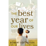 The Best Year of Our Lives
