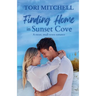 Finding Home in Sunset Cove