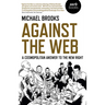 Against the Web: A Cosmopolitan Answer to the New Right