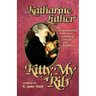 Kitty, My Rib: The Heartwarming Story of a Woman of Courage and Devotion