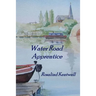 Water Road Apprentice
