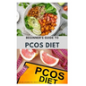 Beginner's Guide to Pcos Diet: Quick and Easy Delicious RePCOS Diet Recipes to Lose Weight, Boost Fertility and Improve Metabolism and Heal Diabetes