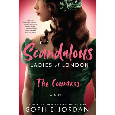 The Scandalous Ladies of London: The Countess