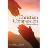 Christian Compassion: A Charitable History