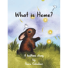 What is Home?