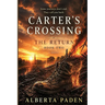 Carter's Crossing: The Return