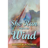 She Ran Before the Wind
