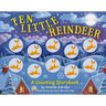 Ten Little Reindeer: A Counting Storybook