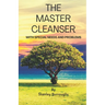 The Master Cleanser: With Special Needs and Problems