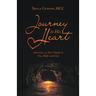Journey to His Heart: Adventure to New Depths in Your Walk with God