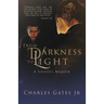 From Darkness to Light