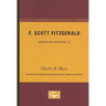 F. Scott Fitzgerald - American Writers 15: University of Minnesota Pamphlets on American Writers