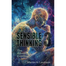 Sensible Thinking 3: The Adventure Continues