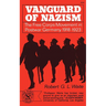 Vanguard of Nazism: The Free Corps of Movement in Postwar Germany 1918-1923