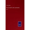 Oliver Cromwell's Letters and Speeches: Vol. II