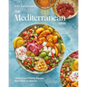 The Mediterranean Dish: 120 Bold and Healthy Recipes You'll Make on Repeat: A Mediterranean Cookbook