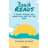 Beach Reads: 7 Short Stories When Your Feet Hit the Sand