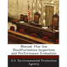 Manual: Flue Gas Desulfurization Inspection and Performance Evaluation